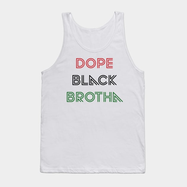 Dope Black Brotha Tank Top by GardenCity Graffiti 